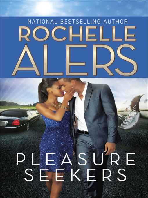 Title details for Pleasure Seekers by Rochelle Alers - Wait list